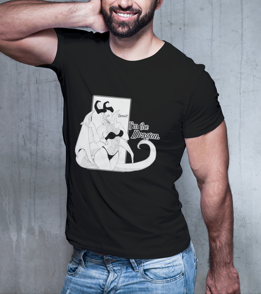 Damsel? I'm The Dragon T-Shirt