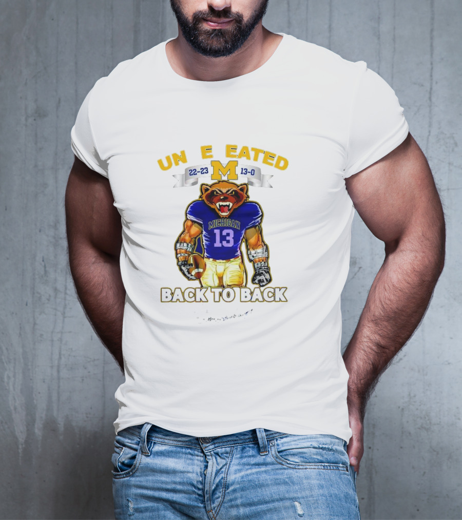 Michigan Wolverines 22-23 13-0 Undefeated Back To Back Bear Mascot T-Shirt
