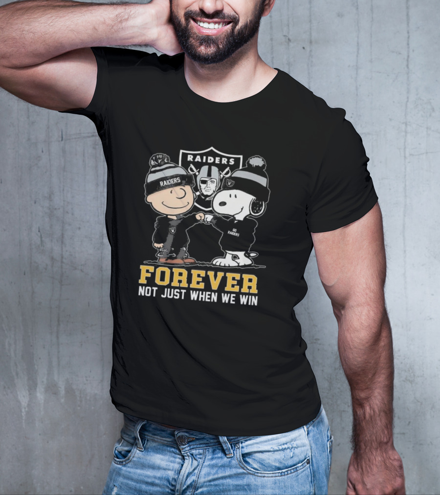 Las Vegas Raiders Snoopy Charlie Brown Raiders Forever Not Just When We Win T-Shirt