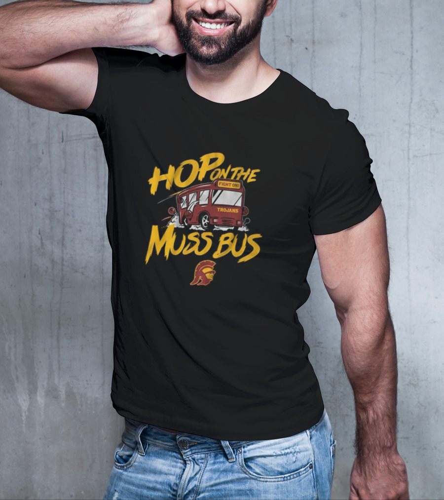 Hop On The Muss Bus Trojans Fight On Usc Basketball T-Shirt
