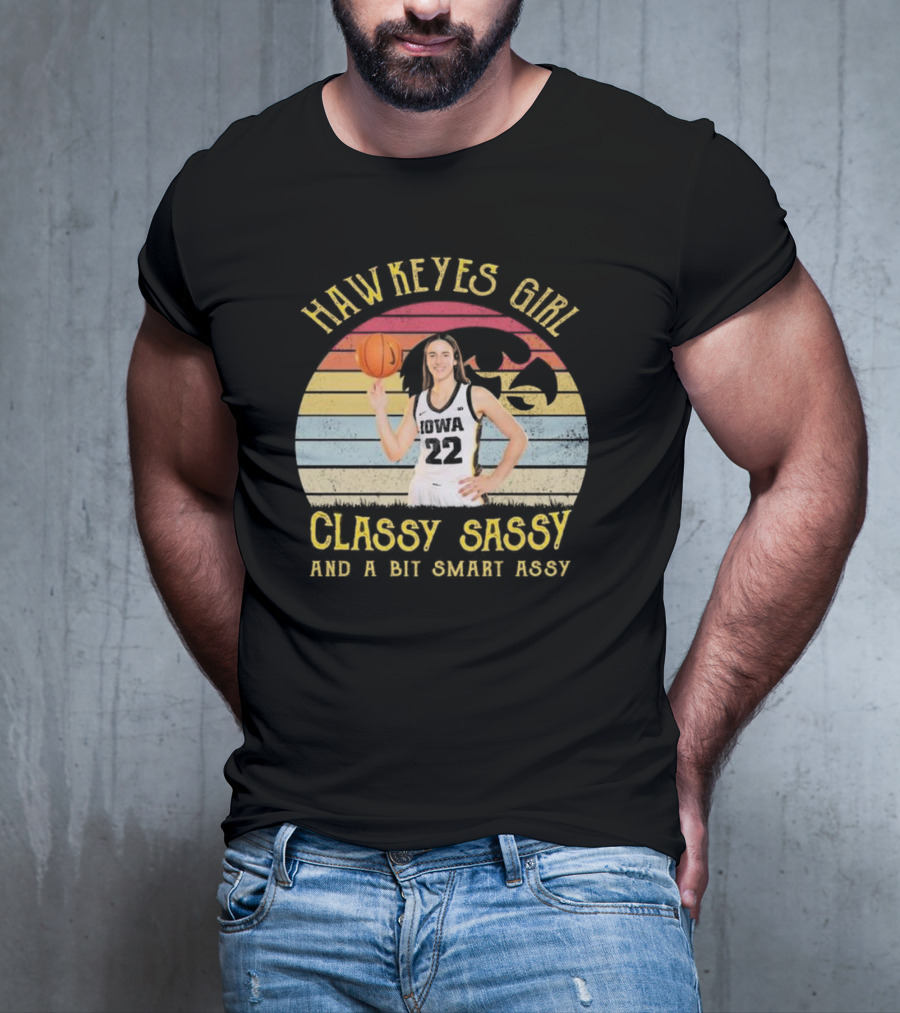 Hawkeyes Girl Classy Sassy And A Bit Smart Assy Vintage T-Shirt