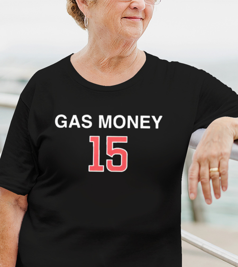 Gomes Gas Money 15 T-Shirt