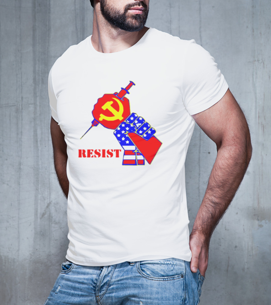 RESIST Communist Hammer And Sickle American Flag Fist Syringe T-Shirt