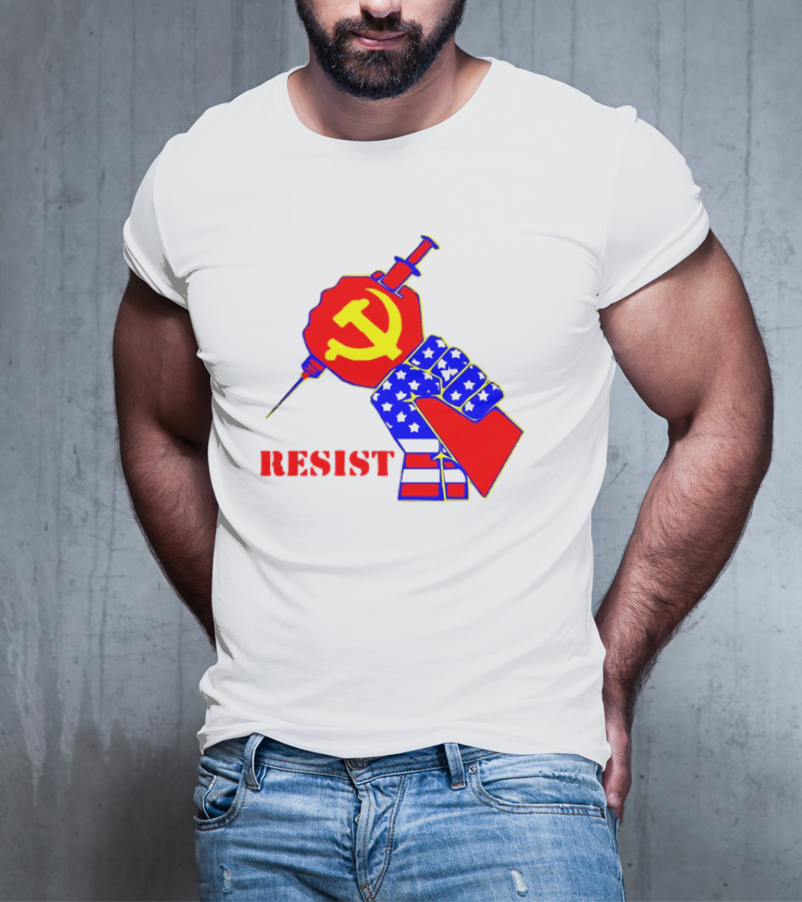RESIST Communist Hammer And Sickle American Flag Fist Syringe T-Shirt