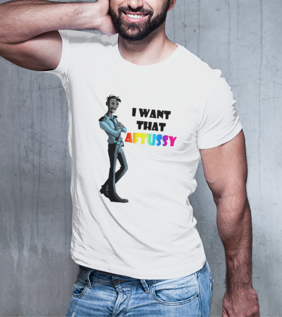 Summer I Want That Aftussy I Want William Afton FNAF Five Nights At Freddy’s T-Shirt