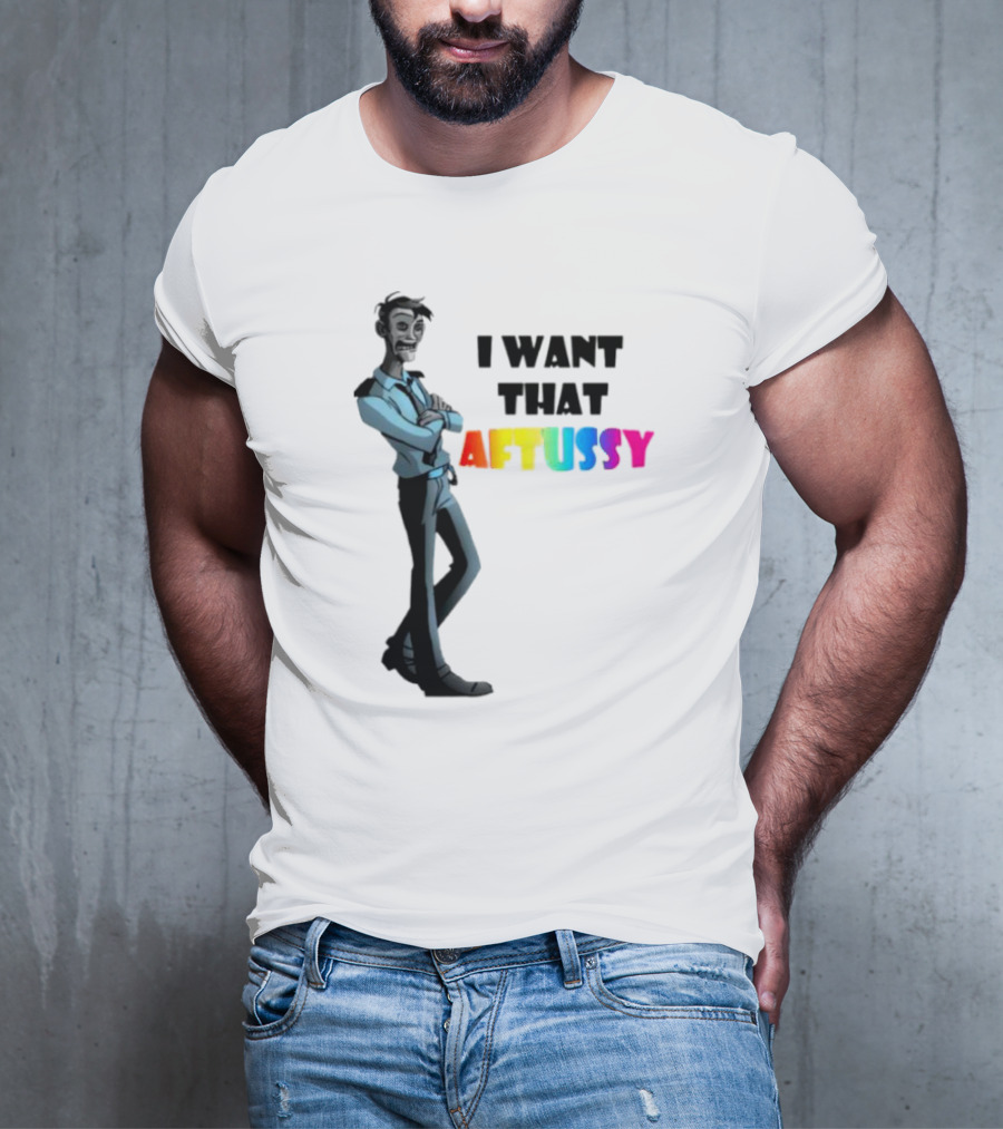 Summer I Want That Aftussy I Want William Afton FNAF Five Nights At Freddy’s T-Shirt