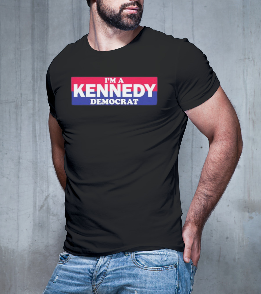 I'm A Kennedy Democrat Bonfire Merch T-Shirt