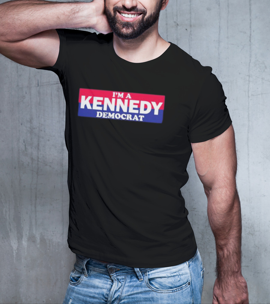 I'm A Kennedy Democrat Bonfire Merch T-Shirt