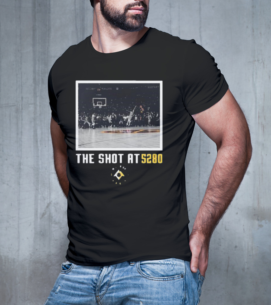 Denver Nuggets The Shot At 5280 Basketball Moment T-Shirt