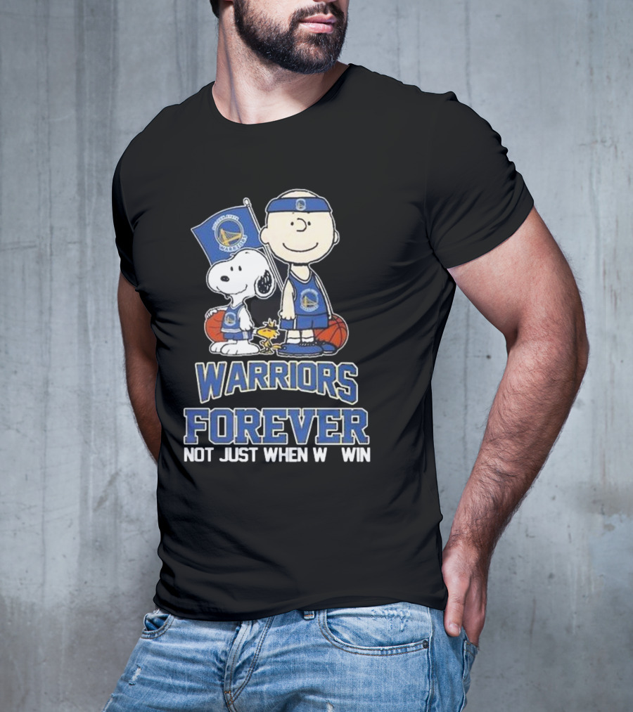 Warriors Forever Not Just When We Win With Snoopy Basketball T-Shirt