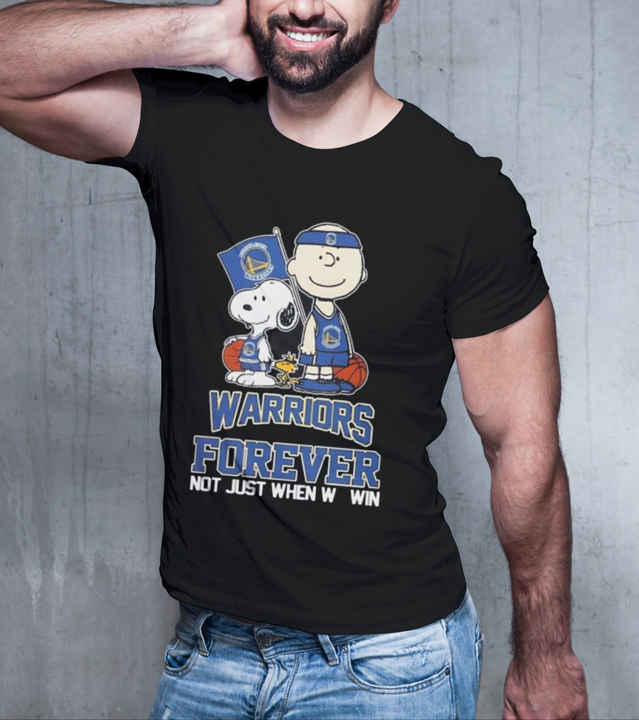 Warriors Forever Not Just When We Win With Snoopy Basketball T-Shirt