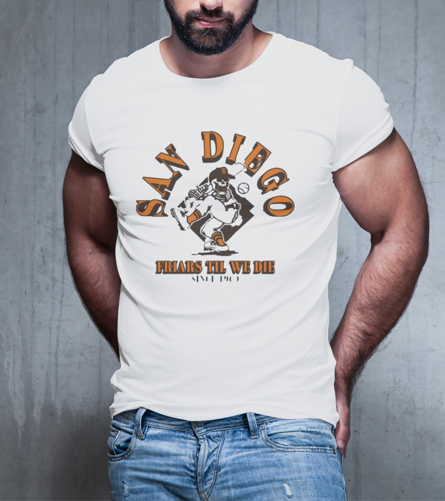 San Diego Friars Til We Die Baseball T-Shirt