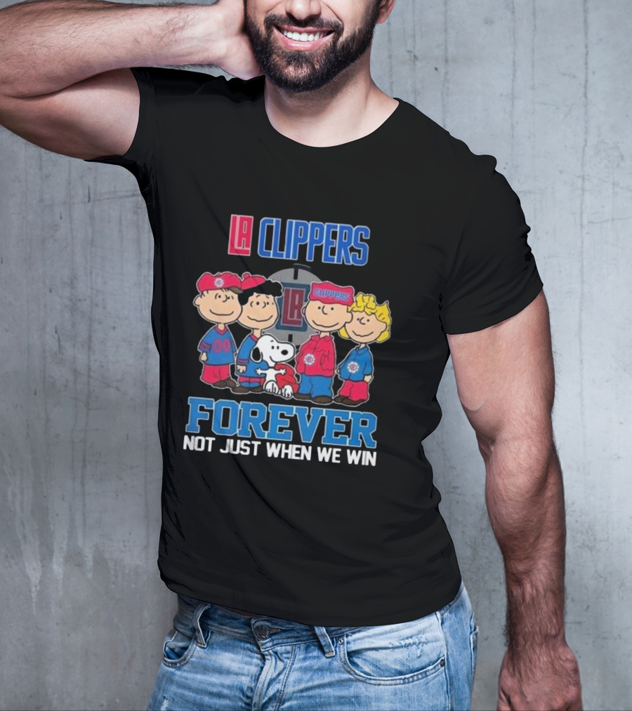 LA Clippers Snoopy And Friends Forever Not Just When We Win T-Shirt