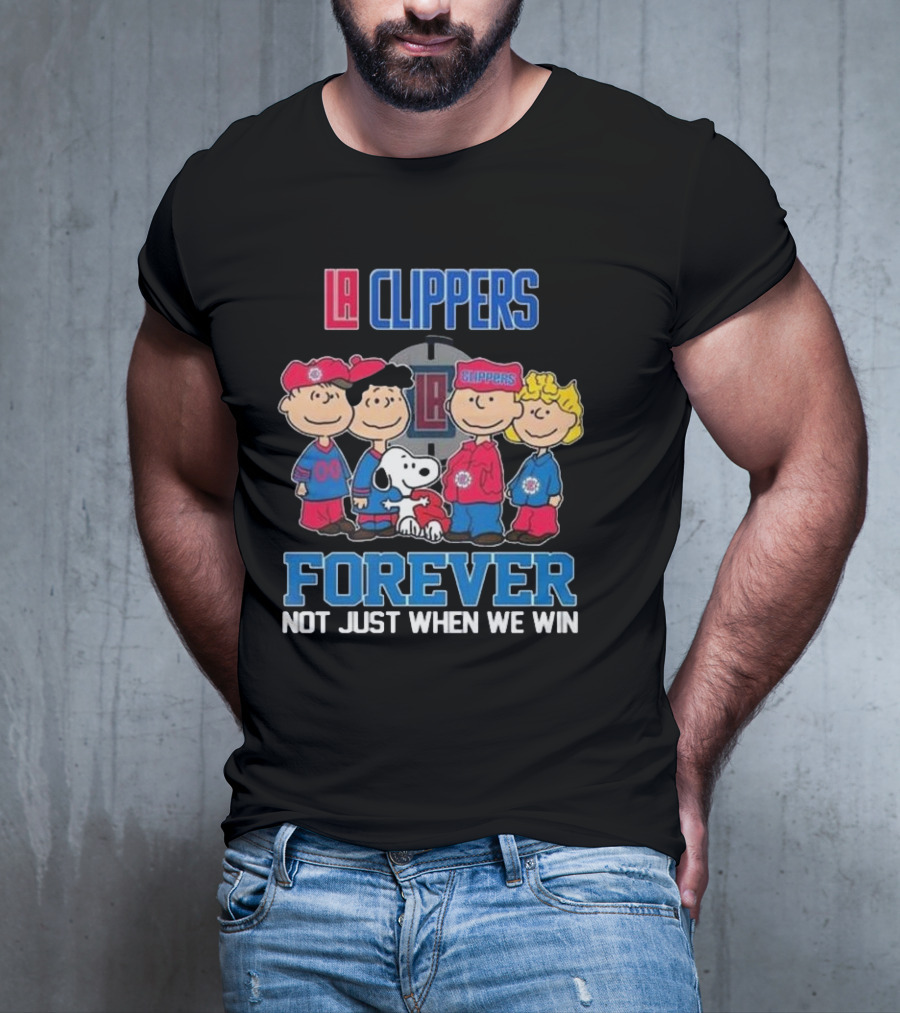 LA Clippers Snoopy And Friends Forever Not Just When We Win T-Shirt