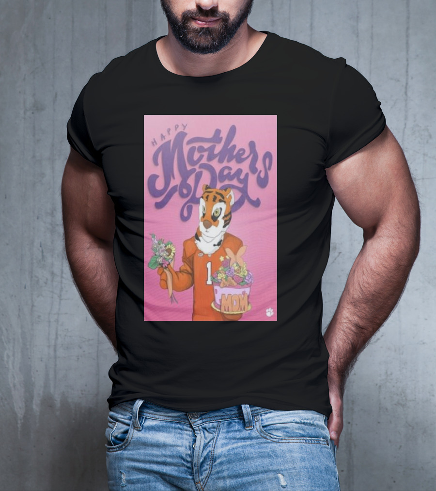 Clemson Tigers Mother's Day Celebration With Bouquet And Mom Cake T-Shirt