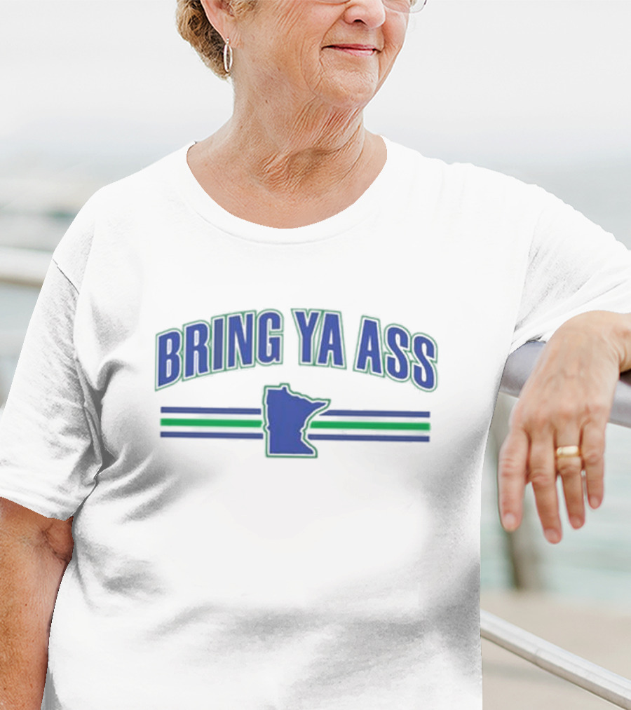 BRING YA ASS Minnesota Outline With Blue And Green Stripes T-Shirt