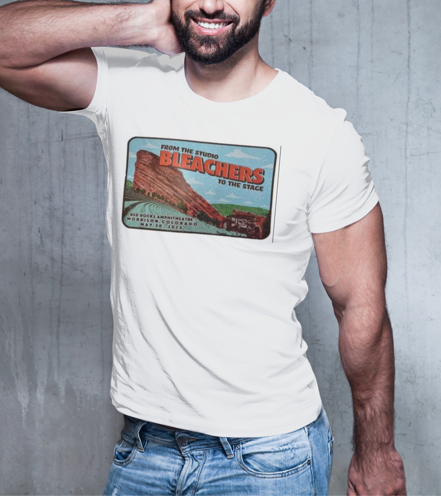 Bleachers From The Studio To The Stage Red Rocks Amphitheatre Morrison Colorado May 20 T-Shirt