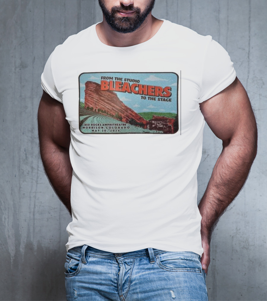 Bleachers From The Studio To The Stage Red Rocks Amphitheatre Morrison Colorado May 20 T-Shirt