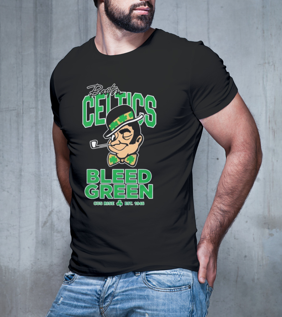 Boston Celtics Gus Rise Bleed Green Basketball Est 1946 T-Shirt