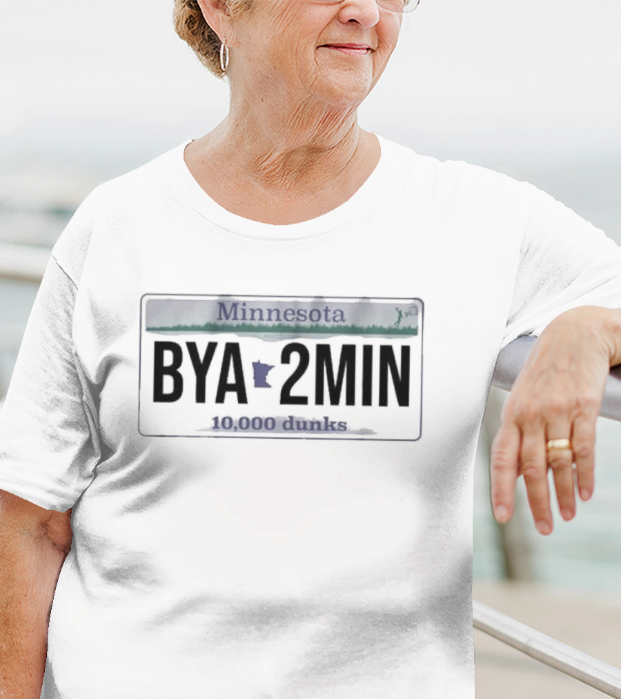 BYA2MIN Minnesota License Plate 10,000 Dunks T-Shirt