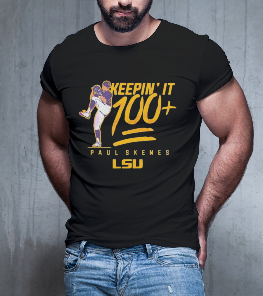 LSU Tigers Keepin' It 100+ Paul Skenes Baseball T-Shirt