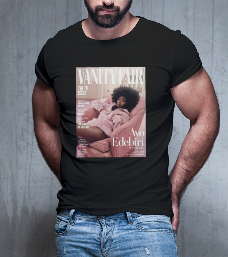 VANITY FAIR The TV Issue Ayo Edebiri Wins It All T-Shirt