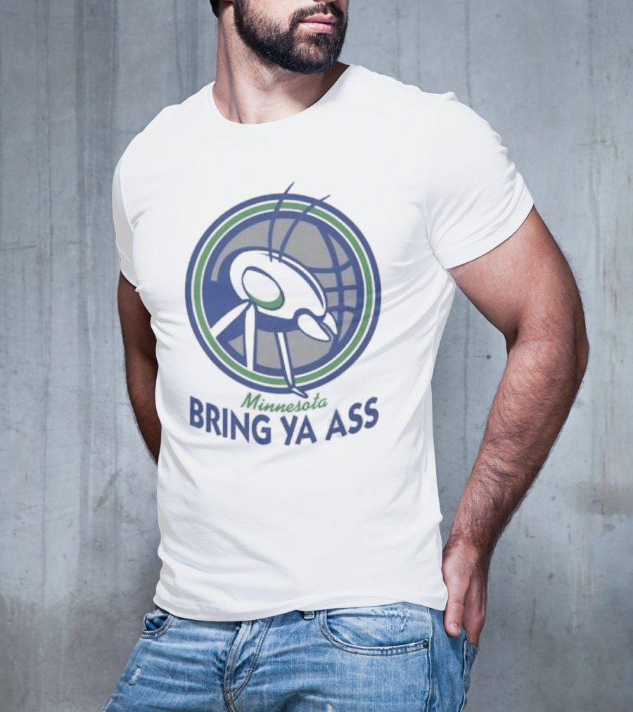 Minnesota Bring Ya Ass T-Shirt