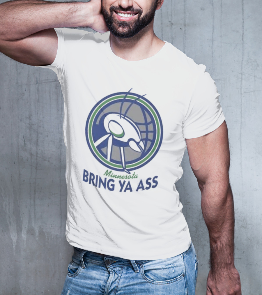 Minnesota Bring Ya Ass T-Shirt