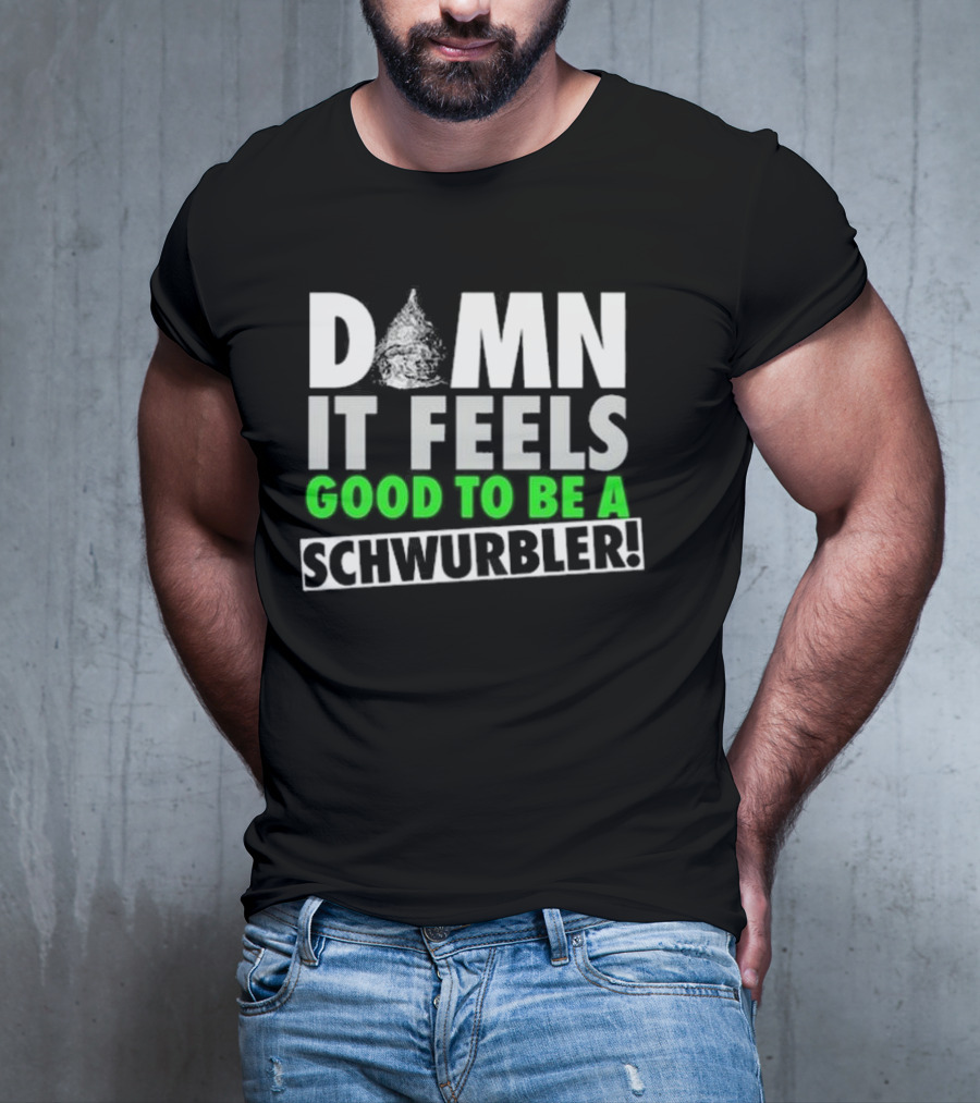 Snicklink Damn It Feels Good To Be A Schwurbler Funny Quote Tinfoil Hat T-Shirt