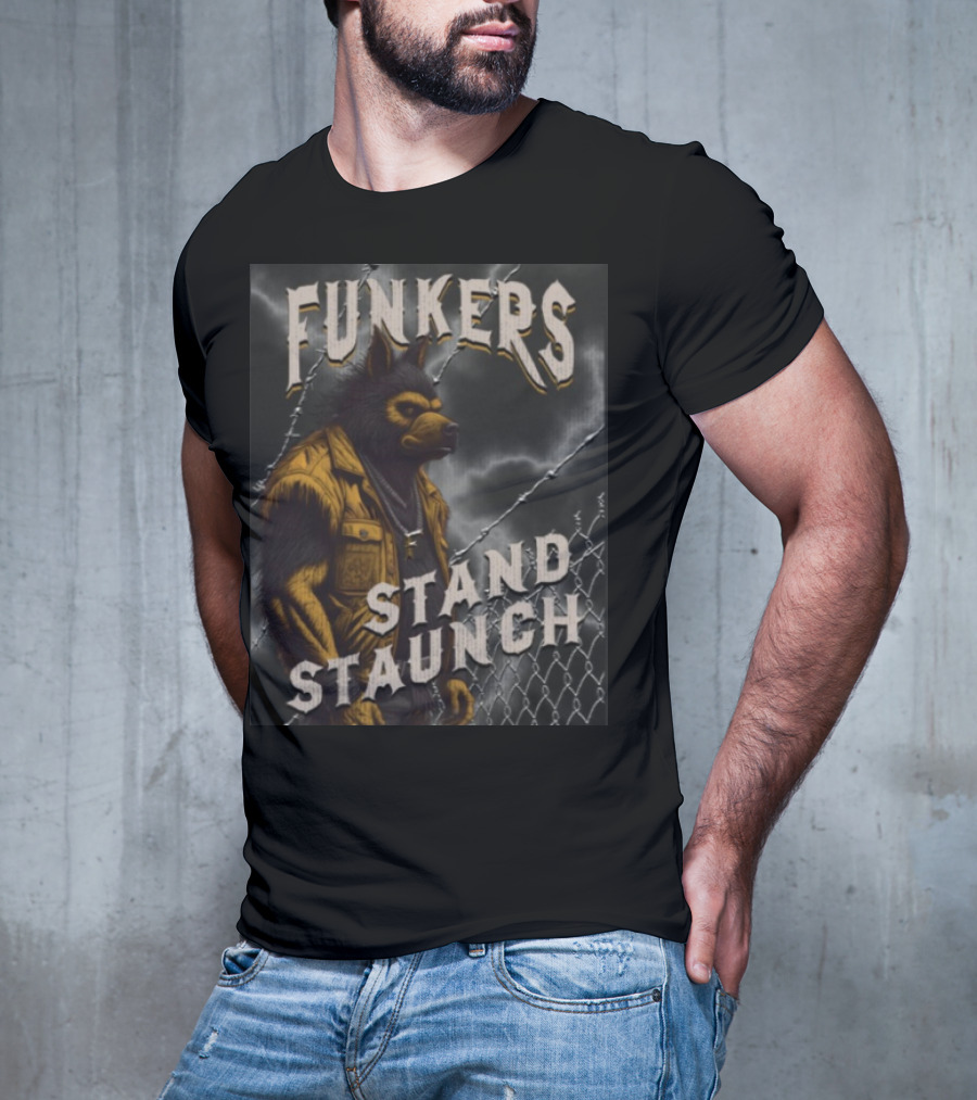 Funkers Stand Staunch Werewolf Against Barbed Fence T-Shirt
