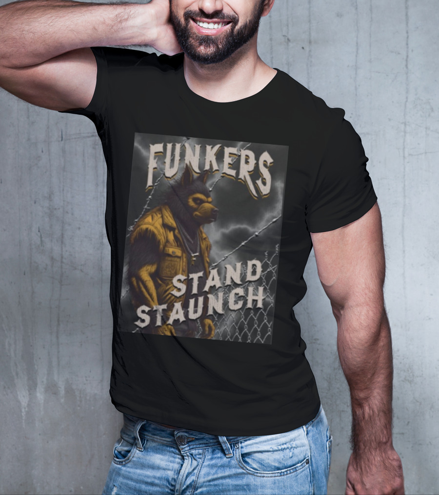 Funkers Stand Staunch Werewolf Against Barbed Fence T-Shirt