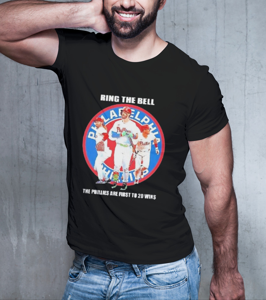 Ring The Bell Philadelphia Phillies The Phillies Are First To 20 Wins T-Shirt