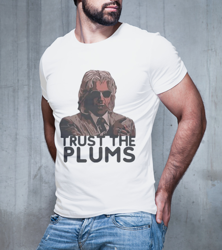 Trust The Plums Mysterious Figure With Sunglasses And Suit T-Shirt