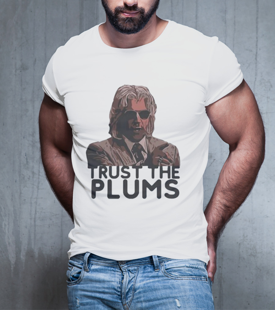 Trust The Plums Mysterious Figure With Sunglasses And Suit T-Shirt