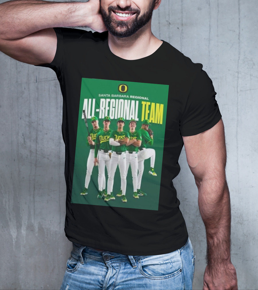 Santa Barbara Regional All-Regional Team Oregon Ducks Baseball T-Shirt