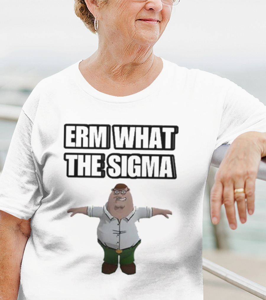Erm What The Sigma T-Pose Peter Griffin T-Shirt