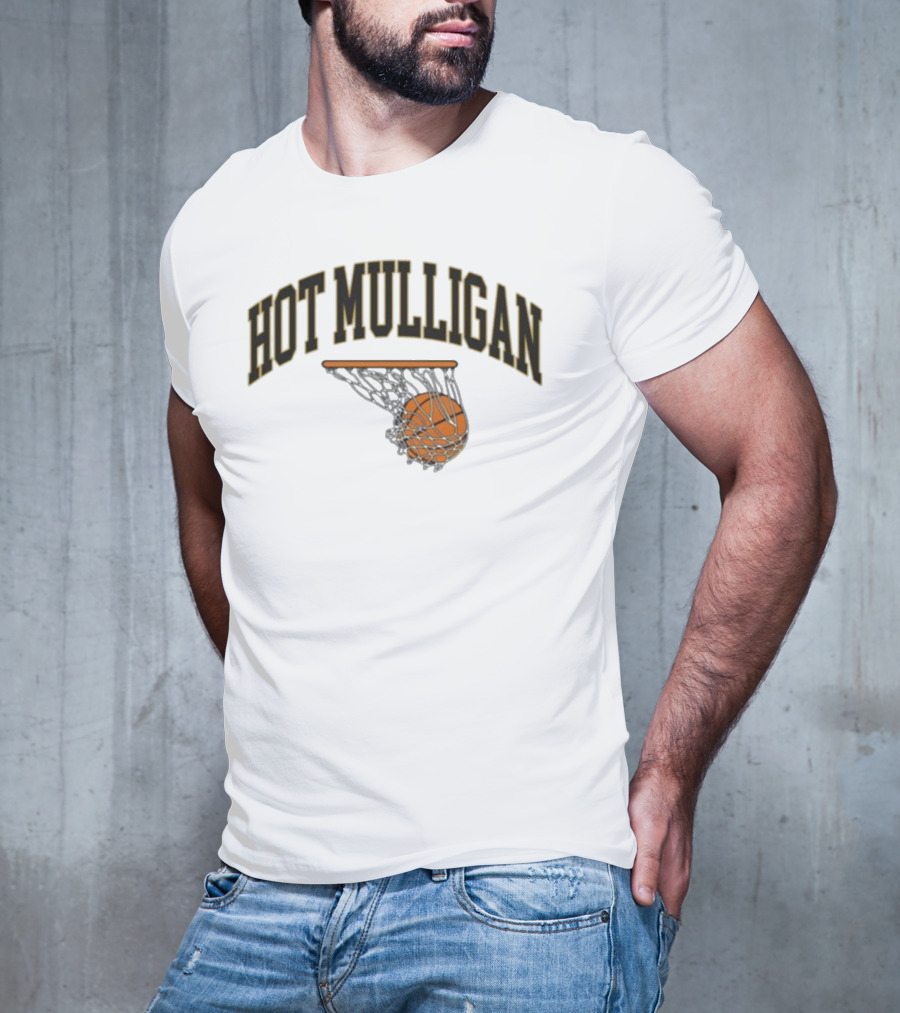 HOT MULLIGAN BASKETBALL HOOP AND BALL T-Shirt