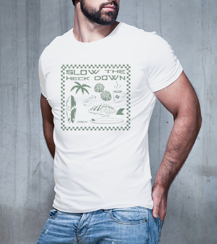 Slow The Heck Down Tropical Surf Palms Cup And Waves T-Shirt
