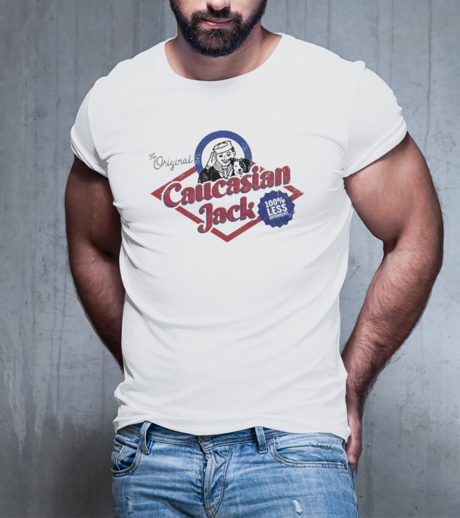 The Original Caucasian Jack 100% Less Offensive T-Shirt