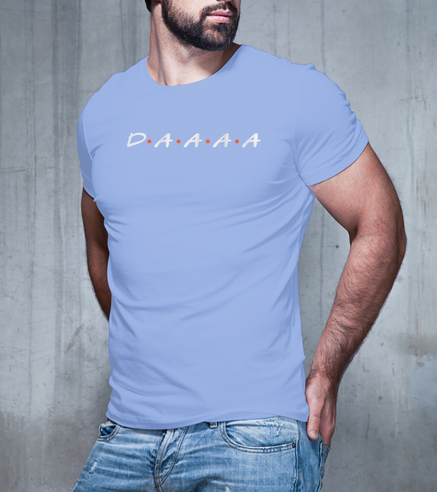 D•A•A•A•A Friends Style Typography T-Shirt