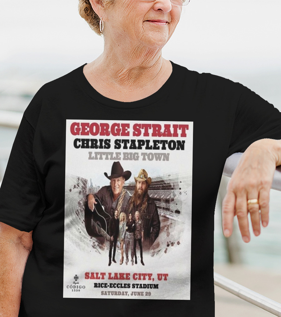 George Strait Chris Stapleton Little Big Town Salt Lake City UT Rice-Eccles Stadium Saturday June 29 T-Shirt