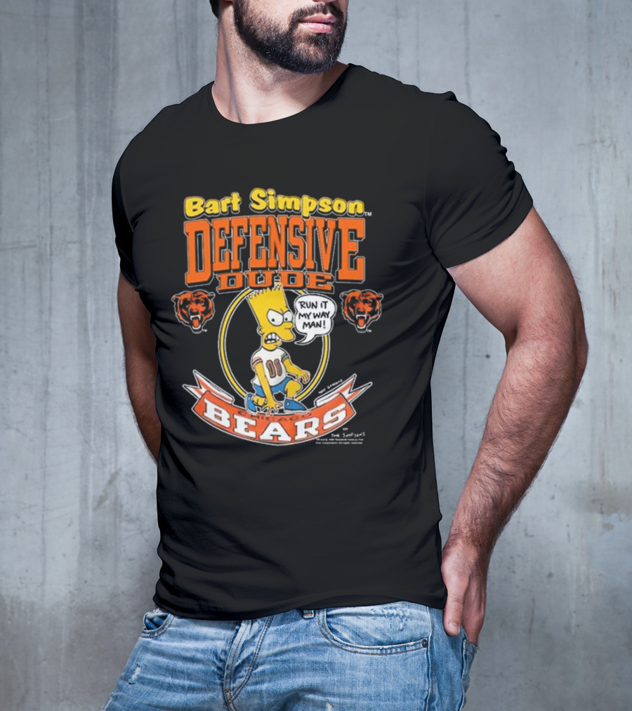 Bart Simpson Defensive Dude Bears Run It My Way Man T-Shirt