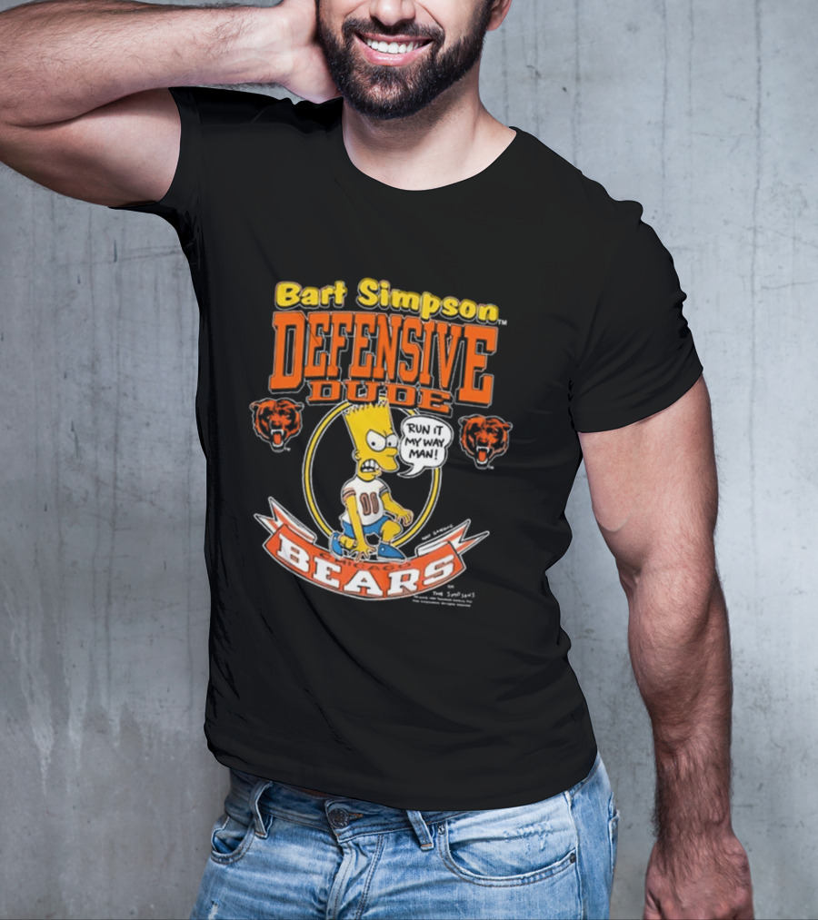 Bart Simpson Defensive Dude Bears Run It My Way Man T-Shirt