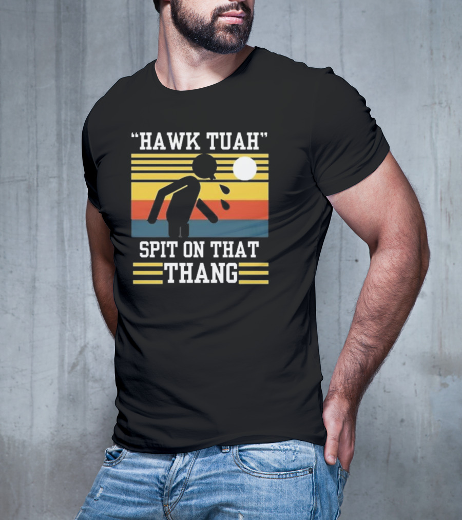 HAWK TUAH SPIT ON THAT THANG VINTAGE RETRO STRIPES T-Shirt