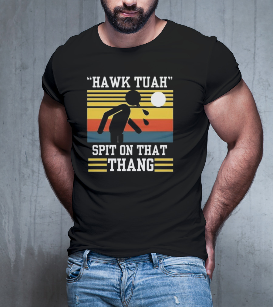 HAWK TUAH SPIT ON THAT THANG VINTAGE RETRO STRIPES T-Shirt