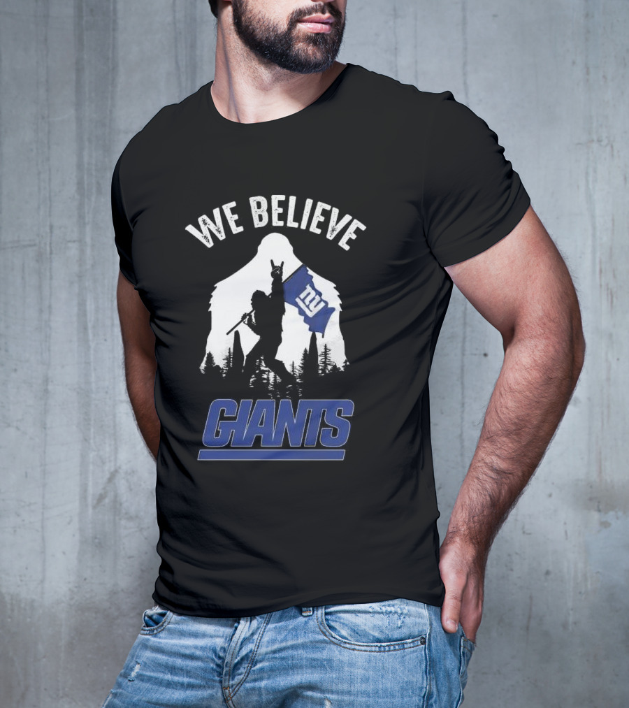 We Believe Bigfoot New York Giants T-Shirt