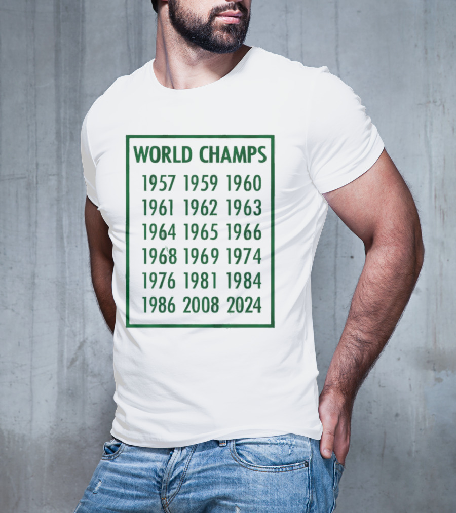 Boston Celtics World Champs 1957 1959 1960 1961 1962 1963 1964 1965 1966 1968 1969 1974 1976 1981 1984 1986 2008 T-Shirt