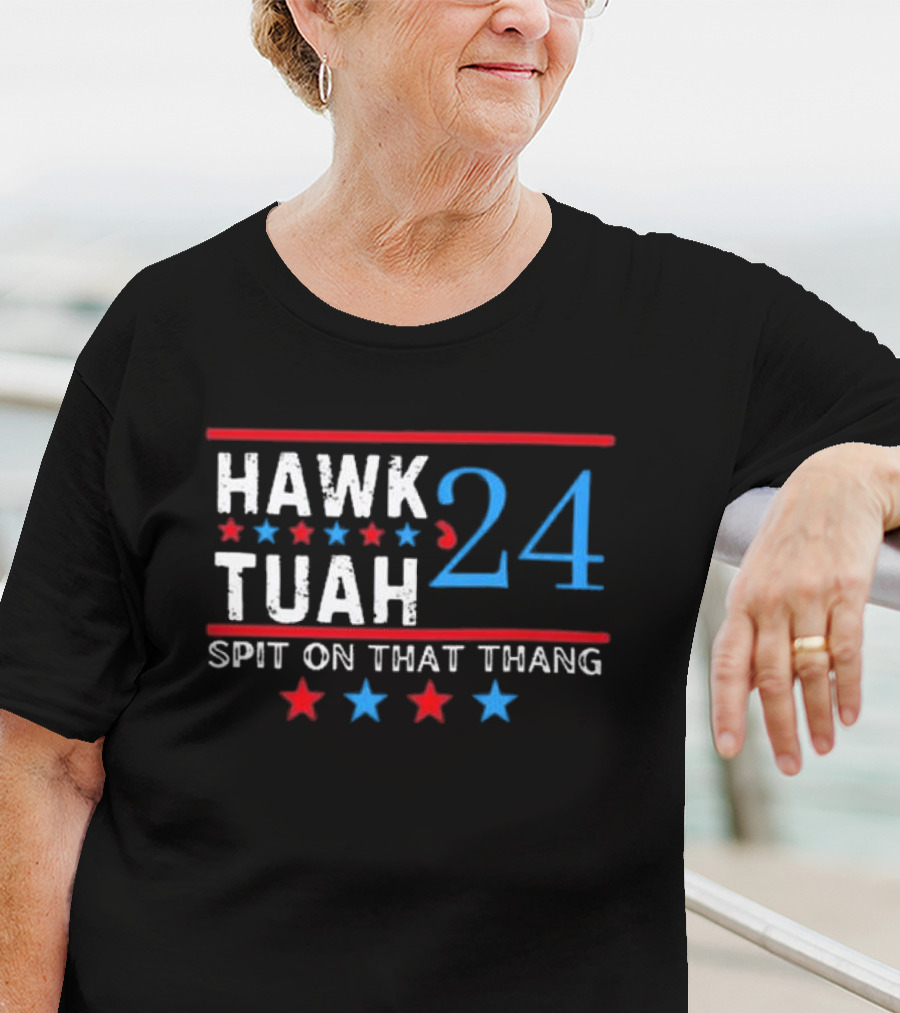 Hawk Tuah ’24 Spit On That Thang T-Shirt