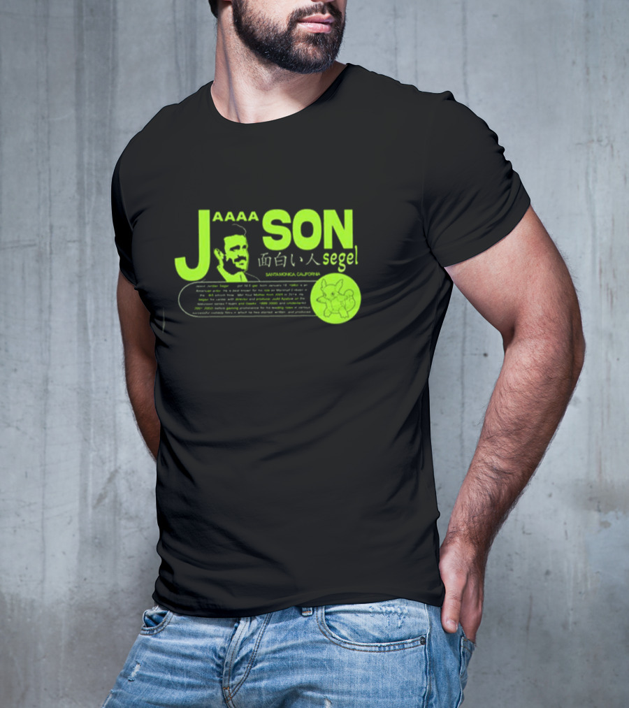 Jaaaason Segel Santamonica California T-Shirt