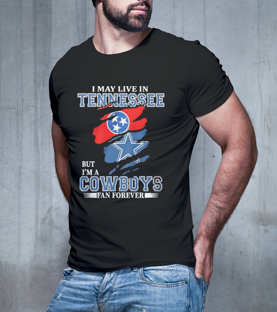 Tennessee Resident Dallas Cowboys Fan Forever NFL Loyalty T-Shirt